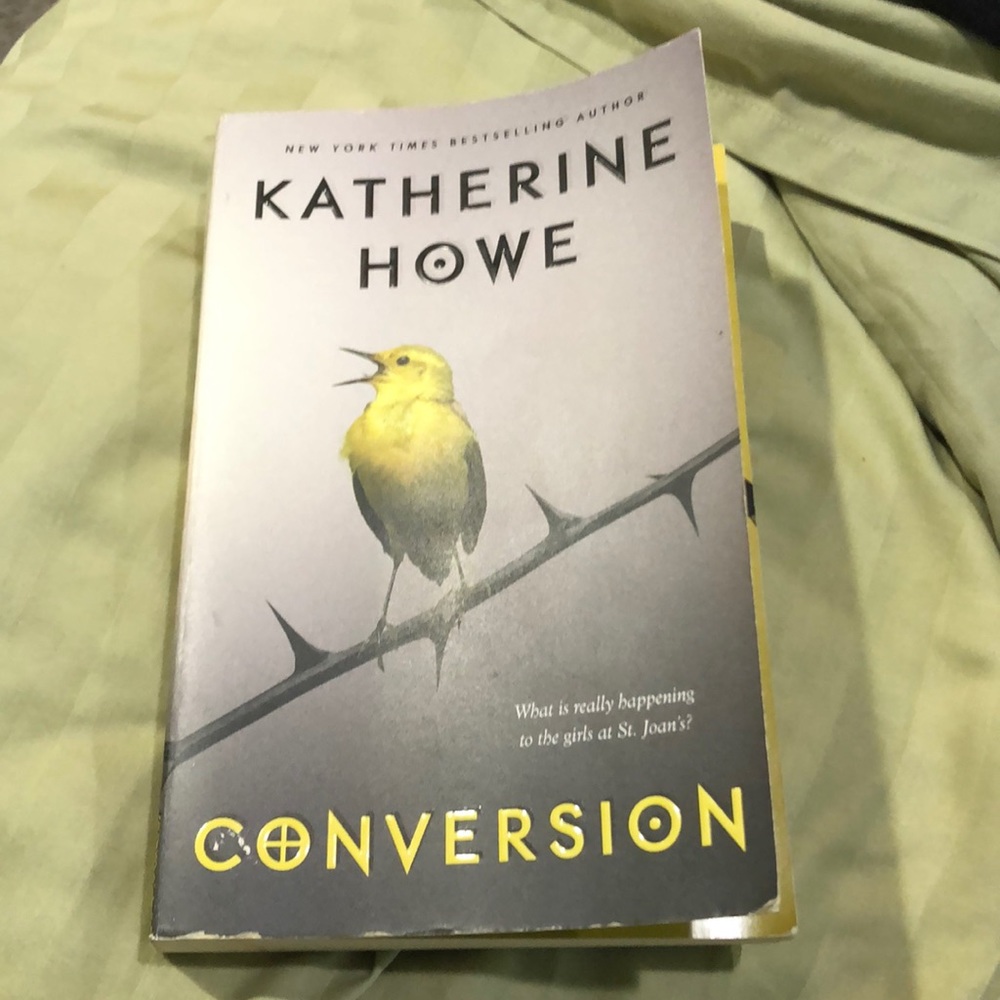 Conversion by Katherine Howe